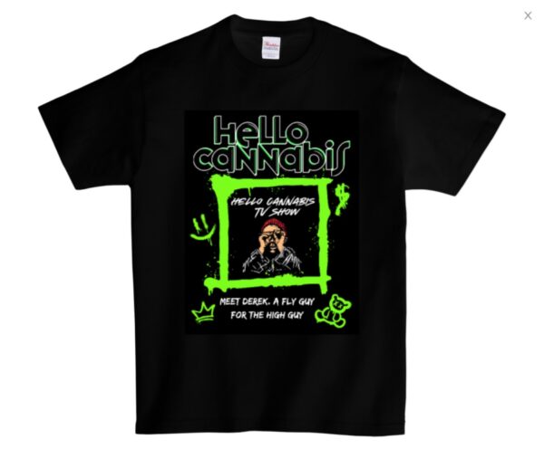 Hello Cannabis TV Show Commemorative T-Shirt